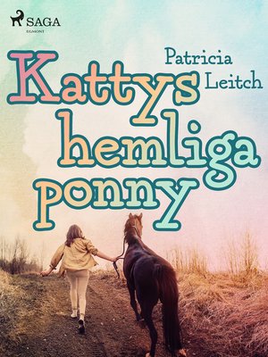 cover image of Kattys hemliga ponny